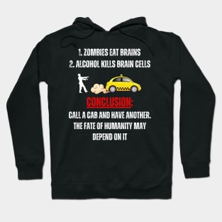 Zombies Eat Brains Call a Cab Hoodie